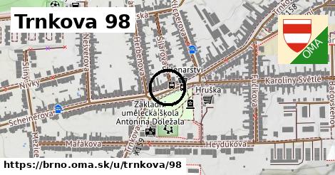 Trnkova 98, Brno