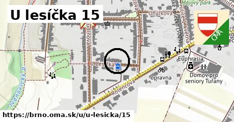 U lesíčka 15, Brno