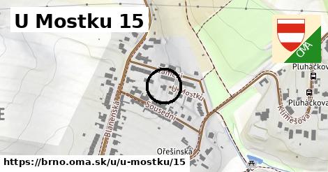 U Mostku 15, Brno