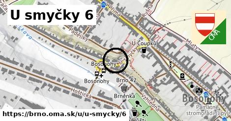 U smyčky 6, Brno