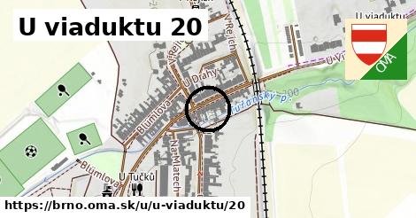 U viaduktu 20, Brno