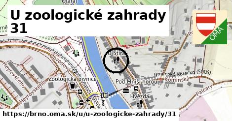 U zoologické zahrady 31, Brno