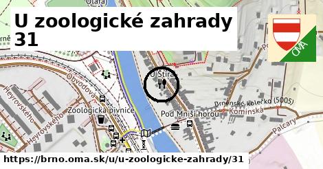 U zoologické zahrady 31, Brno