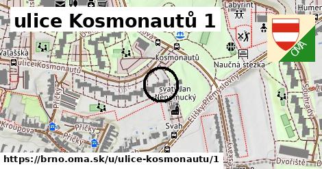 ulice Kosmonautů 1, Brno