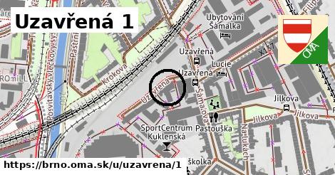 Uzavřená 1, Brno
