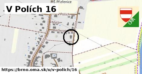 V Polích 16, Brno