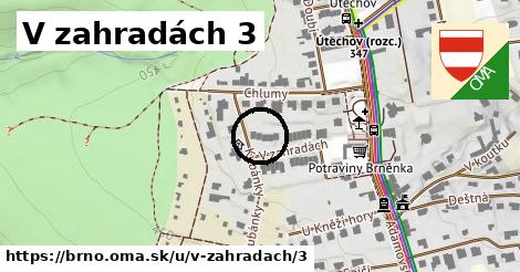 V zahradách 3, Brno