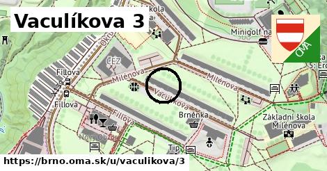 Vaculíkova 3, Brno