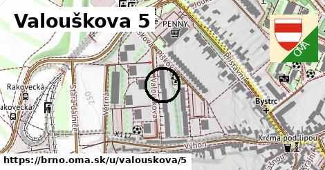 Valouškova 5, Brno