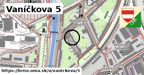 Vaníčkova 5, Brno