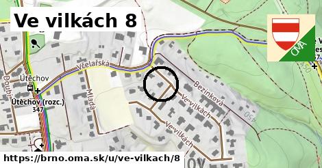 Ve vilkách 8, Brno