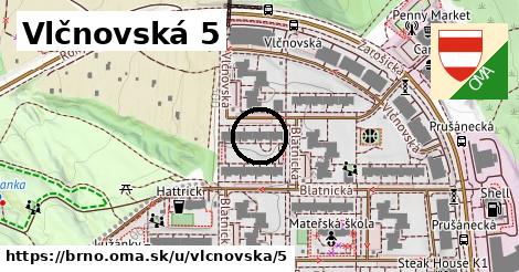 Vlčnovská 5, Brno