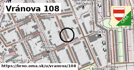 Vránova 108, Brno