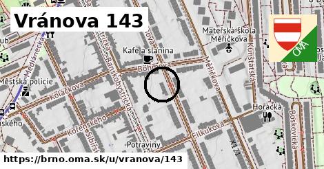 Vránova 143, Brno