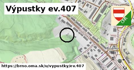 Výpustky ev.407, Brno