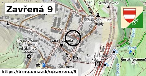 Zavřená 9, Brno