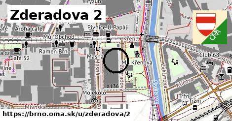 Zderadova 2, Brno