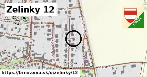 Zelinky 12, Brno