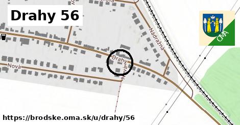 Drahy 56, Brodské