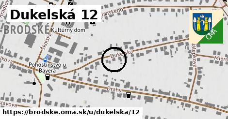 Dukelská 12, Brodské