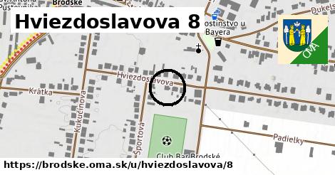 Hviezdoslavova 8, Brodské