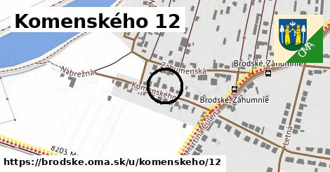 Komenského 12, Brodské