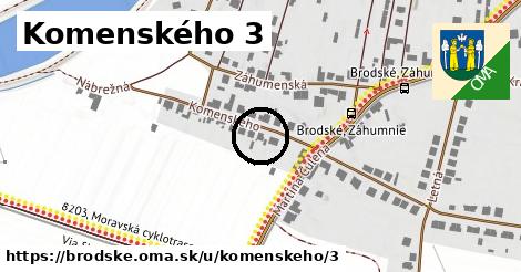 Komenského 3, Brodské