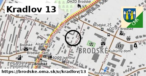 Kradlov 13, Brodské