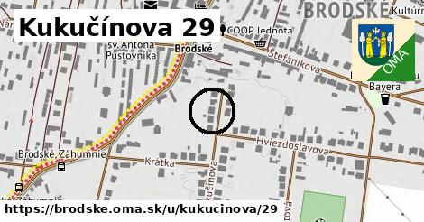 Kukučínova 29, Brodské