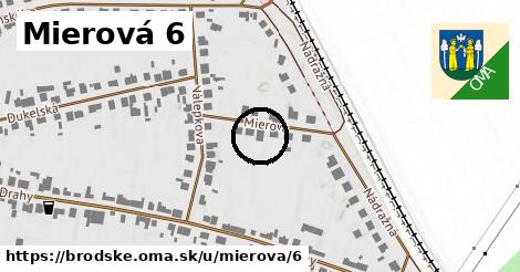 Mierová 6, Brodské