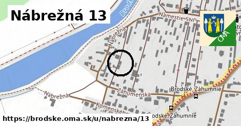 Nábrežná 13, Brodské