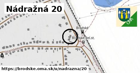 Nádražná 20, Brodské