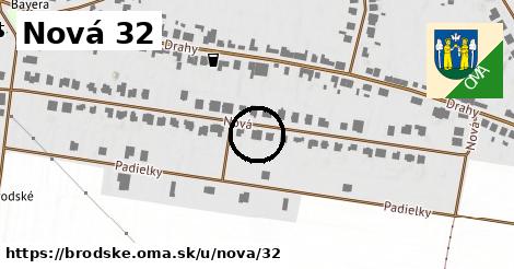 Nová 32, Brodské