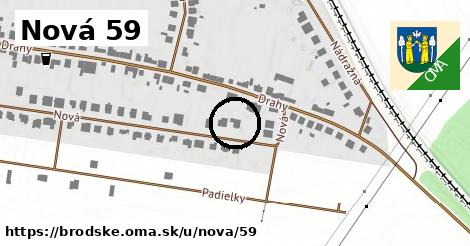 Nová 59, Brodské