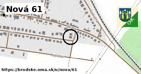 Nová 61, Brodské