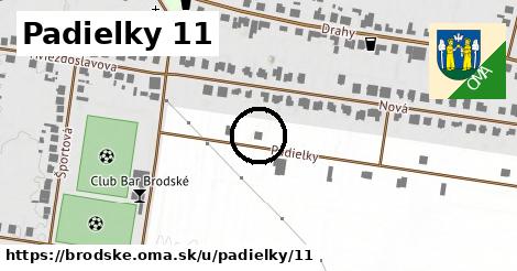 Padielky 11, Brodské