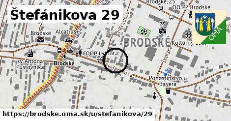 Štefánikova 29, Brodské