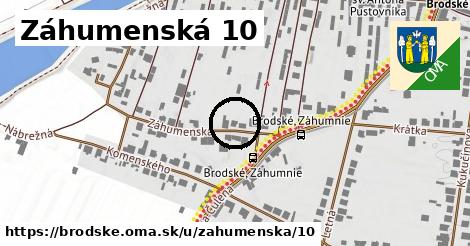 Záhumenská 10, Brodské