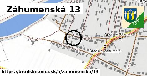 Záhumenská 13, Brodské