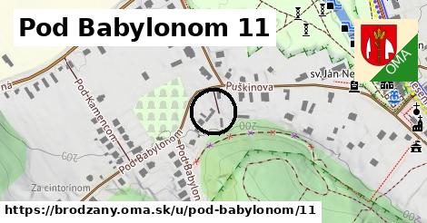Pod Babylonom 11, Brodzany