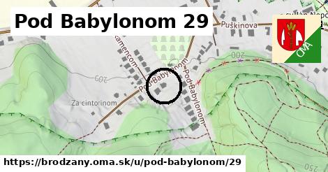 Pod Babylonom 29, Brodzany