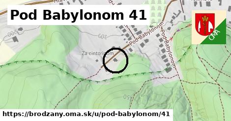 Pod Babylonom 41, Brodzany