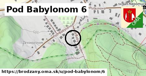 Pod Babylonom 6, Brodzany