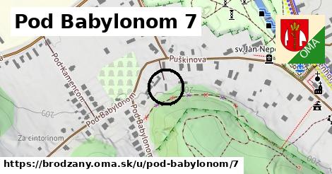 Pod Babylonom 7, Brodzany