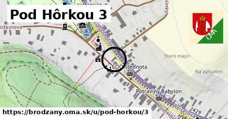 Pod Hôrkou 3, Brodzany