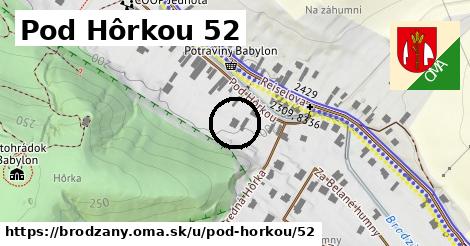 Pod Hôrkou 52, Brodzany