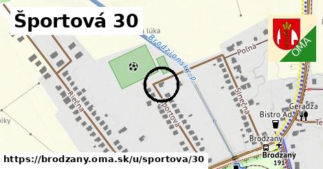 Športová 30, Brodzany