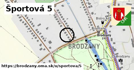 Športová 5, Brodzany