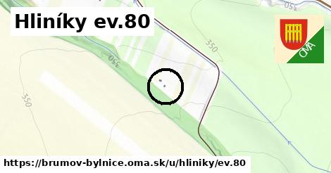 Hliníky ev.80, Brumov-Bylnice