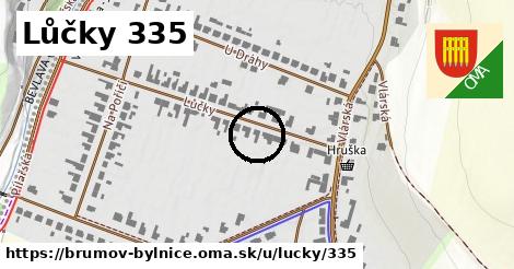 Lůčky 335, Brumov-Bylnice